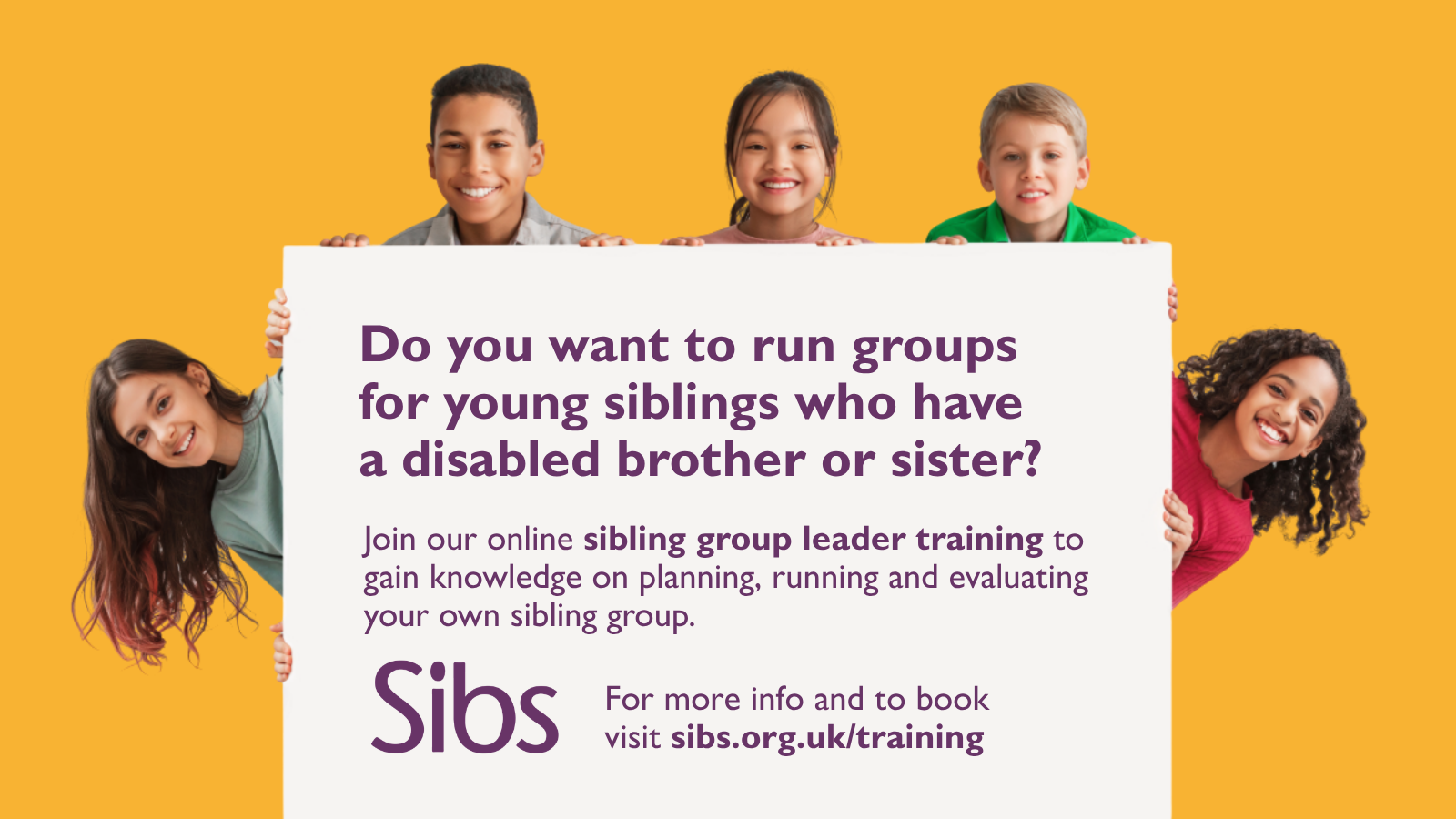 Sibs - For Brothers and Sisters of Disabled Children and Adults